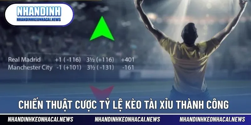 Tỷ Lệ Kèo Tài Xỉu - Những Mốc Đặt Cược Ấn Tượng Trong Bóng Đá 4 Chiến thuật giúp người chơi cược tỷ lệ kèo thành công