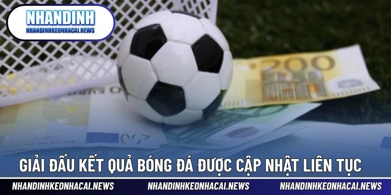 Kết Quả Bóng Đá 2 Giải đấu kết quả bóng đá được cập nhật liên tục