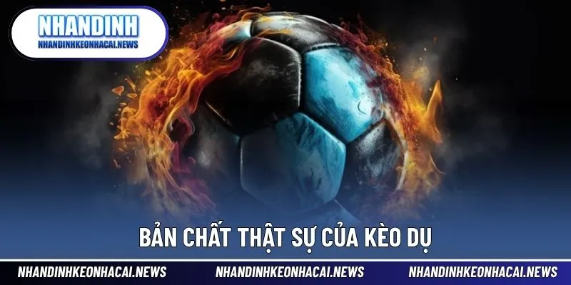 Kèo Dụ - Cách Nhận Biết Và Tránh Bẫy Nhà Cái Hiệu Quả 2 Hiểu sâu về bản chất và mục đích kèo bẫy