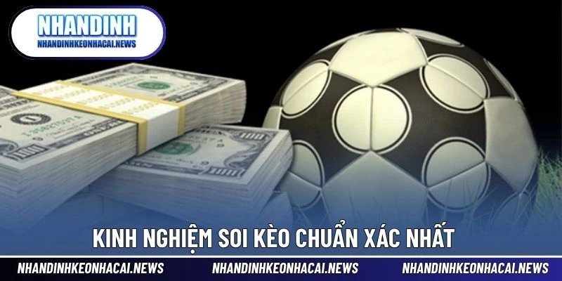Kèo Nhà Cái 5 Kinh nghiệm soi kèo chuẩn xác nhất