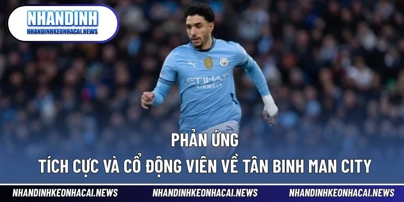 Tân Binh Man City – Mảnh Ghép Vàng Cho Hành Trình Chinh Phục 4 Phản ứng tích cực và cổ động viên về tân binh Man City