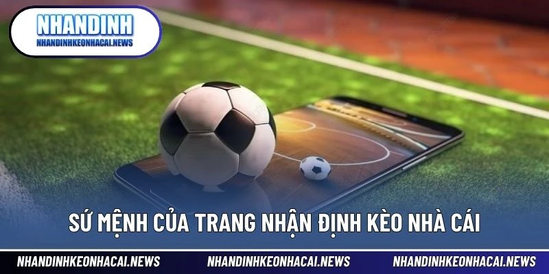 Giới Thiệu 2 Giới thiệu sứ mệnh của Trang Nhận định kèo nhà cái